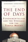 The End of Days - Gershom Gorenberg - 9780743216210