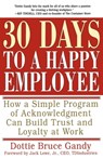 30 Days to a Happy Employee - Dottie Gandy - 9780743219105