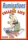 Ruminations on College Life - Aaron Karo - 9780743235938