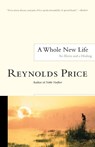 A Whole New Life - Reynolds Price - 9780743238540