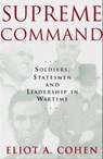 Supreme Command - Eliot A. Cohen - 9780743242226
