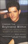 Finding the Boyfriend Within - Brad Gooch - 9780743242271