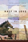 Half in Love - Maile Meloy - 9780743246859