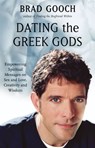 Dating the Greek Gods - Brad Gooch - 9780743255622