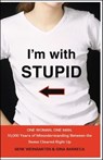 I'm with Stupid - Gene Weingarten ; Gina Barreca - 9780743258326