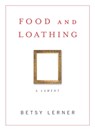 Food and Loathing - Betsy Lerner - 9780743265676
