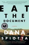Eat the Document - Dana Spiotta - 9780743273008
