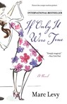 Levy, M: If Only It Were True - Marc Levy - 9780743276849