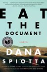 Eat the Document - Dana Spiotta - 9780743288996