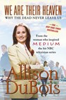 We Are Their Heaven - Allison DuBois - 9780743291132