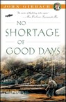 No Shortage of Good Days - John Gierach - 9780743291767