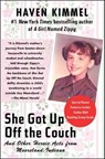 She Got Up Off the Couch - Haven Kimmel - 9780743295970