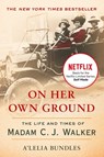 ON HER OWN GROUND - A'Lelia Bundles - 9780743431729