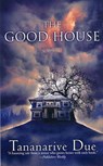 The Good House - Tananarive Due - 9780743449014