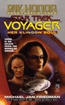 Star Trek: Voyager: Day of Honor #3: Her Klingon Soul - Michael Jan Friedman - 9780743455886