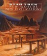 New Worlds, New Civilizations - Michael Jan Friedman - 9780743455923