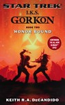I.K.S. Gorkon: Honor Bound - Keith R. A. DeCandido - 9780743457170