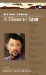 A Star Trek: The Next Generation: Time #4: A Time to Love - Robert Greenberger - 9780743462884