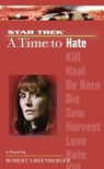 A Time to Hate - Robert Greenberger - 9780743462907