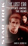 Serpents Among the Ruins - David R. George III - 9780743464048