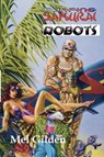 Surfing Samurai Robots - Mel Gilden - 9780743479264