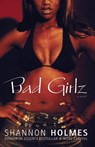 Bad Girlz - Shannon Holmes - 9780743486200