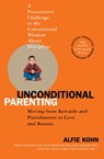 Unconditional Parenting - Alfie Kohn - 9780743487481