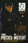 From Pieces to Weight - 50 Cent - 9780743488044