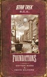 Star Trek: Corps of Engineers: Foundations - Kevin Dilmore ; Dayton Ward - 9780743489058
