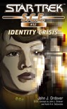 Star Trek: Identity Crisis - John J. Ordover - 9780743496841