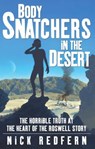 Body Snatchers in the Desert - Nick Redfern - 9780743497534