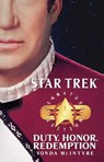 Star Trek: Signature Edition: Duty, Honor, Redemption - Vonda N. McIntyre - 9780743499965