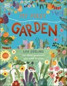 My First Garden: For Little Gardeners Who Want to Grow - Livi Gosling - 9780744070866
