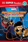 DK Super Readers Level 3 Marvel Ant-Man and the Wasp Save the Day! - Julia March - 9780744079883