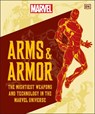 Marvel Arms and Armor: The Mightiest Weapons and Technology in the Universe - Nick Jones - 9780744084542