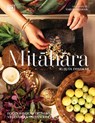 Mitahara: Food Wisdom from My Vegetarian Indian Kitchen - Rujuta Diwekar - 9780744085211