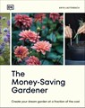 The Money-Saving Gardener - Anya Lautenbach - 9780744092349
