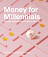 Money for Millennials - Sarah Young Fisher ; Susan Shelly McGovern - 9780744092486