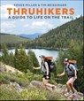 Thruhikers - Authors Renee Miller ; Author Tim Beissinger - 9780744094886