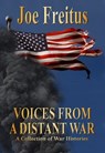 Voices From a Distant War: A Collection of War Histories - Joe Freitus - 9780744304909