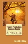 Times Pendulum Swings Again (2nd ed) - Joy M Lilley - 9780744319729