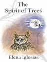 The Spirit of Trees - Elena Iglesias - 9780744321043
