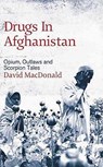 Drugs in Afghanistan - David Macdonald - 9780745326177