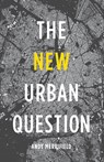The New Urban Question - Andy (Visiting Research Associate) Merrifield - 9780745334837