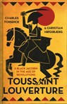 Toussaint Louverture - Charles Forsdick ; Christian Hogsbjerg - 9780745335155