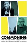 Commoning with George Caffentzis and Silvia Federici - Camille Barbagallo ; Nicholas Beuret ; David Harvie - 9780745339405
