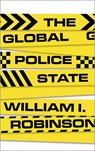 The Global Police State - William I Robinson - 9780745341644