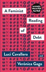 A Feminist Reading of Debt - Luci Cavallero ; Veronica Gago - 9780745341729