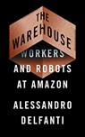 The Warehouse - Alessandro Delfanti - 9780745342177