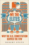 We the Elites - Robert (San Jose State University Ovetz - 9780745344720